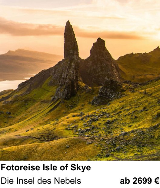 Kompakter Foto-Workshop rund um Fotoreise Isle of Skye: Die Insel des Nebels