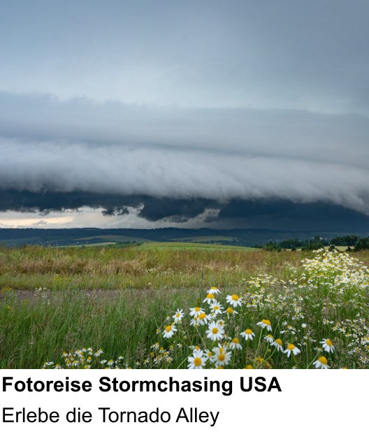 Kompakter Foto-Workshop rund um Fotoreise Stormchasing USA: Erlebe die Tornado Alley