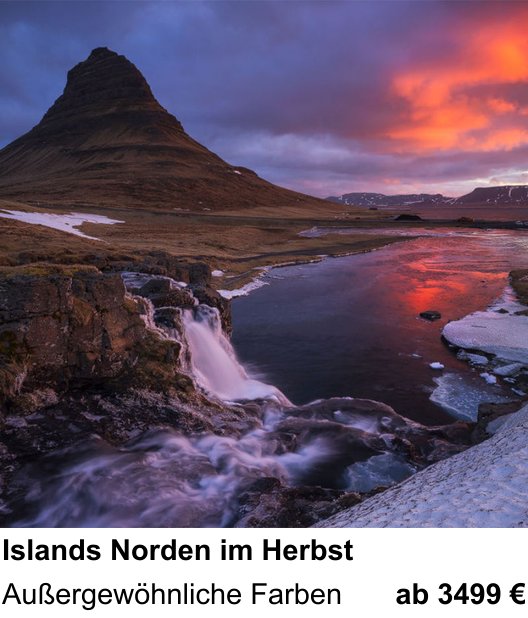 Kompakter Foto-Workshop rund um Islands Norden im Herbst: Außergewöhnliche Farben