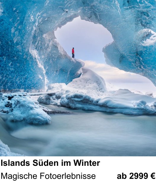 Kompakter Foto-Workshop rund um Islands Süden im Winter: Magische Fotoerlebnisse